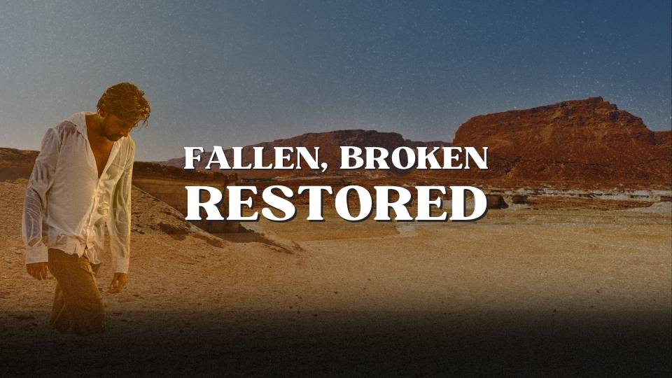 Падшие, сокрушённые, восстановленные